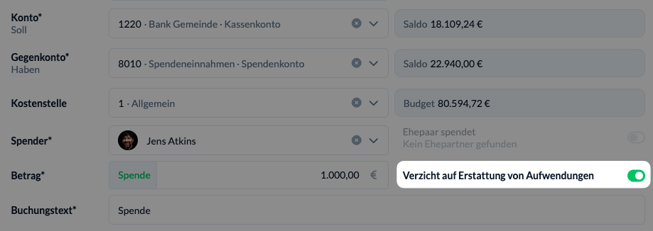 Screenshot: Buchungs Maske mit einer Spende, bei der der Toggle "Verzicht auf Erstattung von Aufwendungen" aktiviert ist