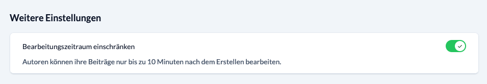 Screenshot der Einstellung "Bearbeitungszeitraum einschränken"
