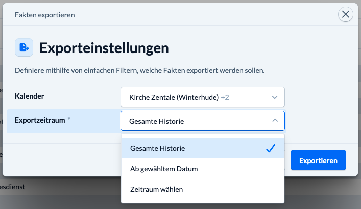 Screenshot des neuen Fakten-Export-Modals mit Auswahlmöglichkeiten zu "Gesamte Historie", "Ab gewähltem Datum", "Zeitraum wählen"